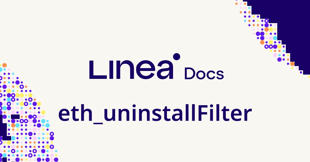 eth_uninstallFilter | Linea